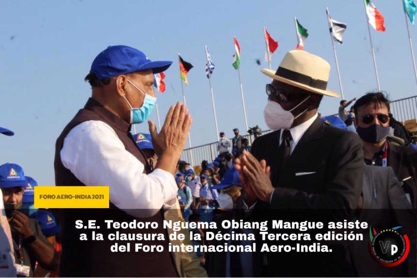 Guinea Ecuatorial asistió al Foro Aero India 2021 del 3 al 5 de febrero con una alta delegación representada por su Vicepresidente Teodoro Nguema Obiang Mangue.